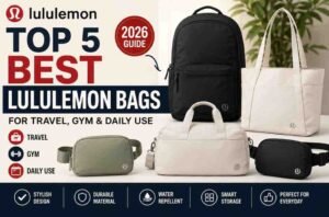 Top 5 Best Lululemon Bags for Travel, Gym & Daily Use